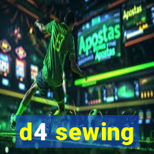 d4 sewing